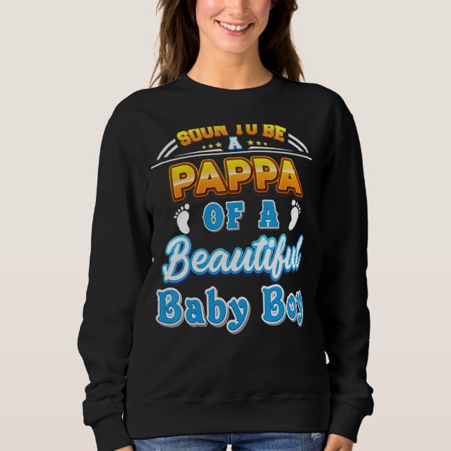 Bald wird ein Pappa eines schönen Baby Boy Vater. Sweatshirt (Vorderseite)