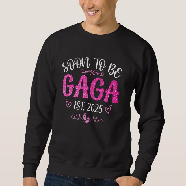 Bald wird Gaga Est 2025 für Mama Mutter's Sweatshirt (Vorderseite)