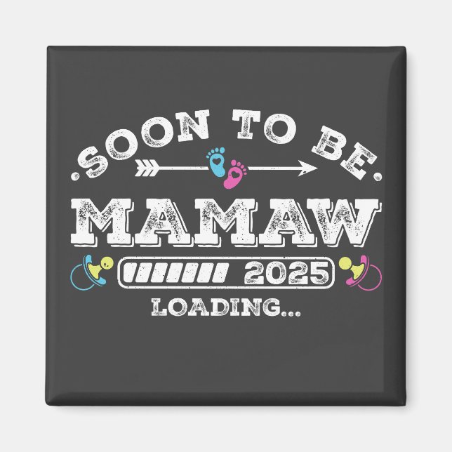 Bald wird Mamaw 2025 Magnet (Vorne)