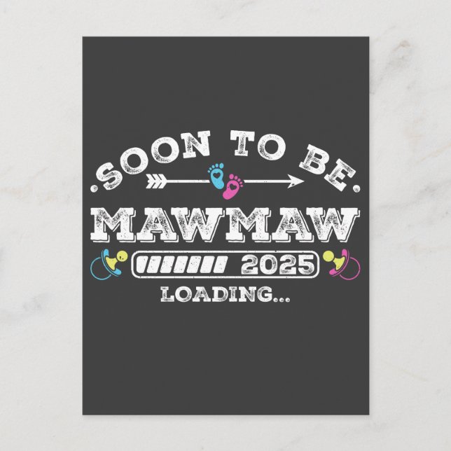 Bald wird Mawmaw 2025 Laden Postkarte (Vorderseite)