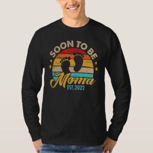 Bald wird Moma 2022 für Frauen Muttertag T-Shirt