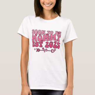 Bald wird Mommy 2025 Groovy Mama Est 2025 erwarten T-Shirt
