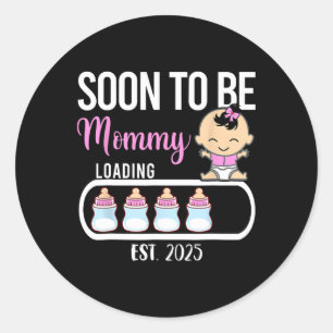 Bald wird Mommy 2025 Runder Aufkleber