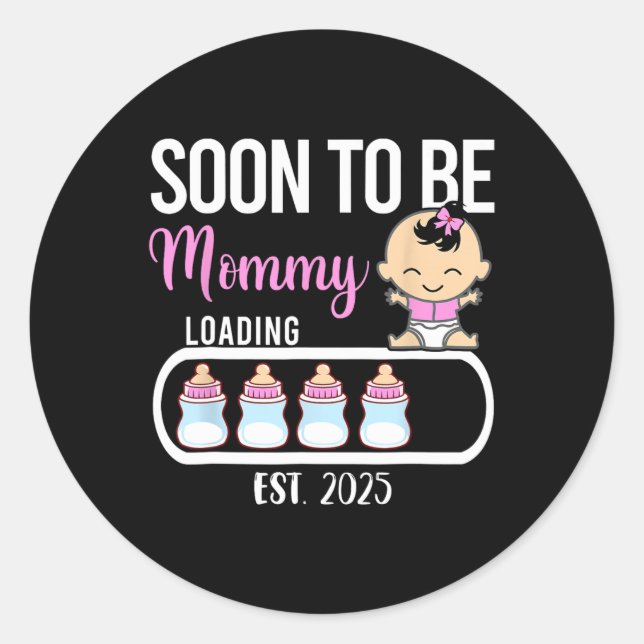 Bald wird Mommy 2025 Runder Aufkleber (Vorderseite)