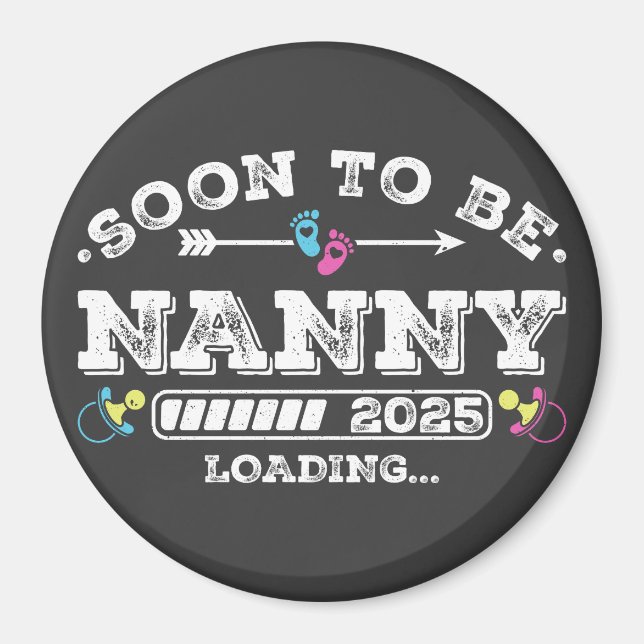 Bald wird Nanny 2025 Ladekreis Magnet (Vorne)