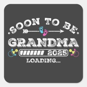 Bald wird Oma 2025 Ladung Quadratischer Aufkleber