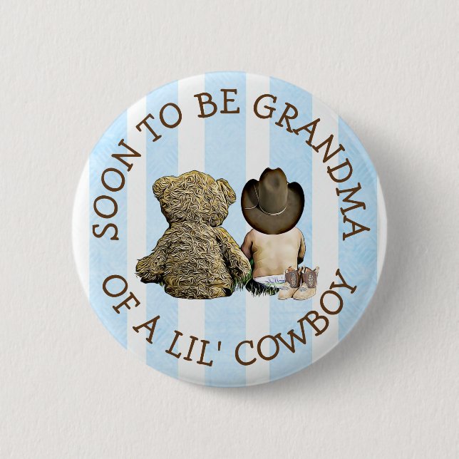 Bald wird Oma eines Lil Cowboy Button (Vorderseite)
