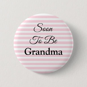 Bald wird Oma Pink Stripe Baby Dusche Button