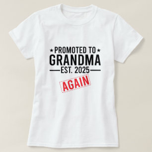 Bald wird Oma wieder für Oma 2025 geworben T-Shirt