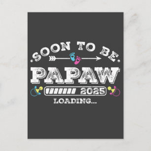 Bald wird Papaw 2025 Laden Postkarte