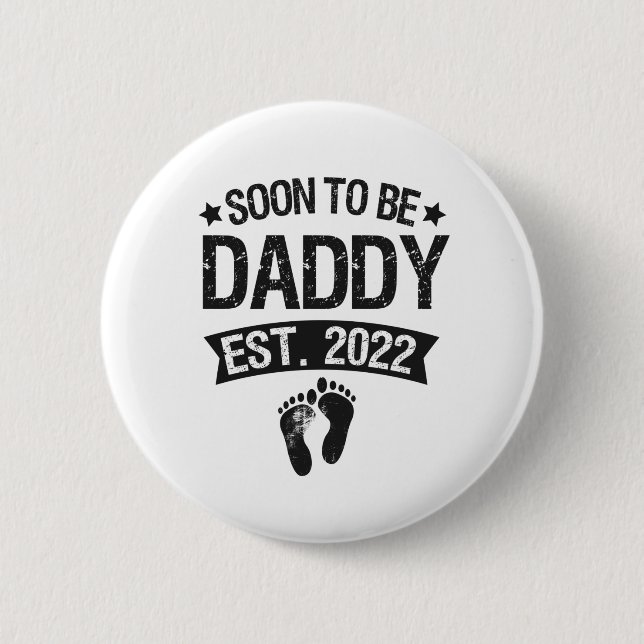 Bald wird Papi 2022 Neues Geborenes Baby Geschenk Button (Vorderseite)