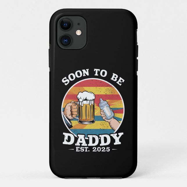 Bald zu Daddy 2025 erste Daddy 2025 Retro Case-Mate iPhone Hülle (Rückseite)