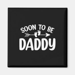 Bald zu Daddy Funny Pregnancy Ankündigung von Tod Magnet