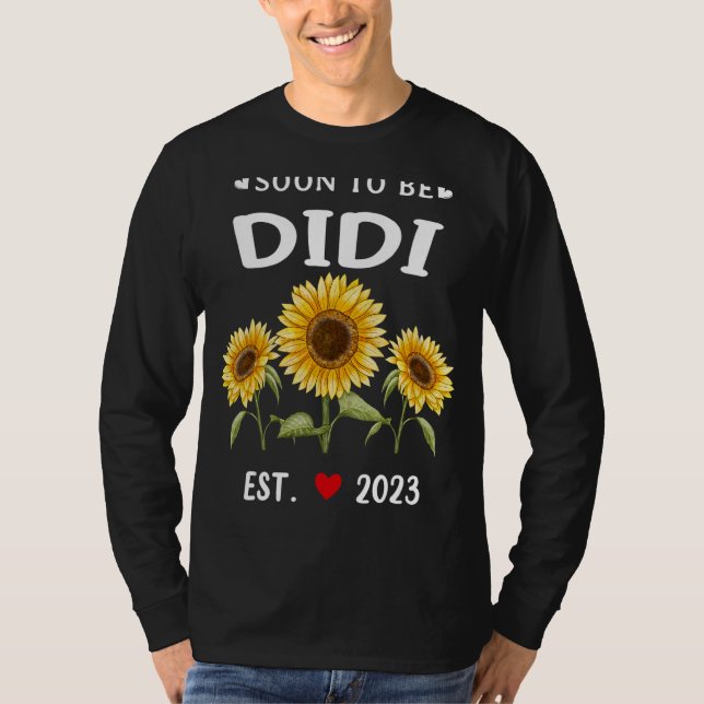 Bald zu Didi 2023 Sonnenblumenmüttertag T-Shirt (Vorderseite)