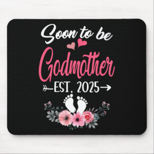 Bald zu Godmutter Est 2025 Mütter Tag erste Ti Mousepad