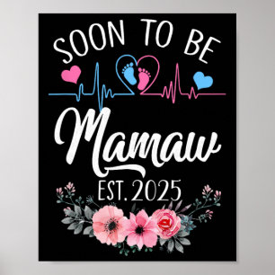 Bald zu Mamaw 2025 erste Schwangerschaft Announc Poster