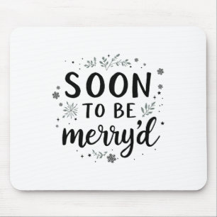 Bald zu Merryd Weihnachten Verlobten Paar Matchin Mousepad