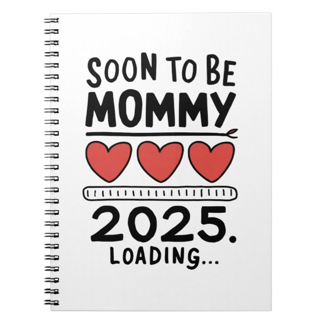Bald zu Mommy 2025 Mama Laden gefördert Mami Notizblock (Vorderseite)