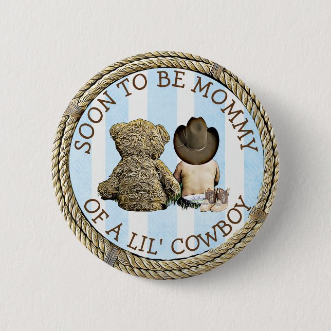Bald zu Mommy eines Lil Cowboy Button (Vorderseite)