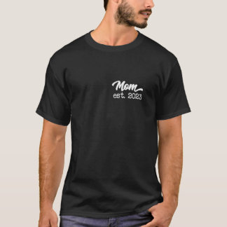 Bald zu Mommy Est 2023 Mütter Tag Junge Mutter Fir T-Shirt