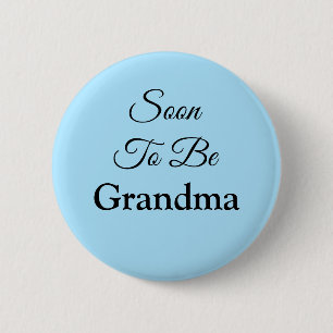Bald zu Oma Custom Farbe Baby Dusche Button
