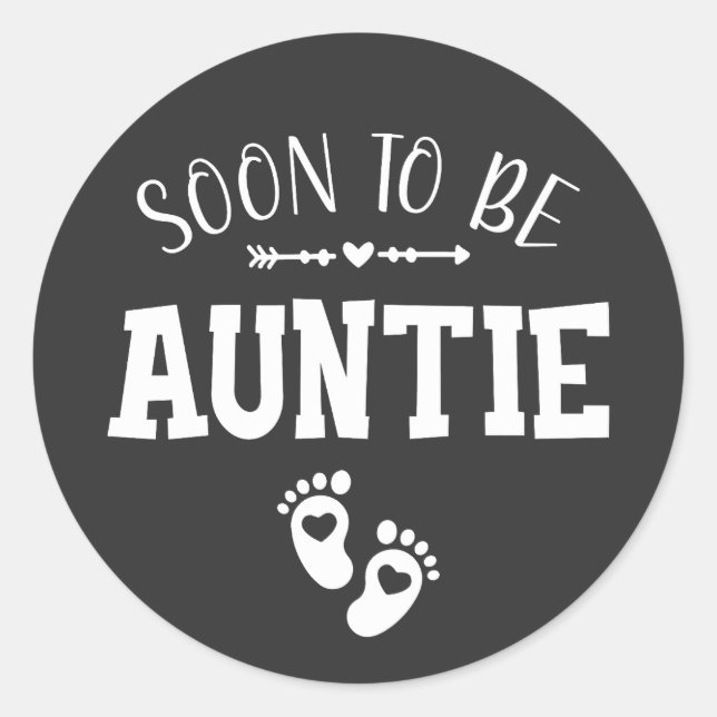 Bald zu Tante für Tanten. Runder Aufkleber (Vorderseite)