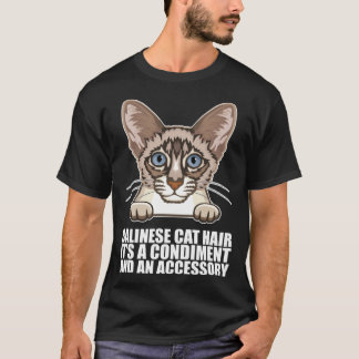 Balinesisches Katzenhaar ist ein Gewürz und ein Ac T-Shirt