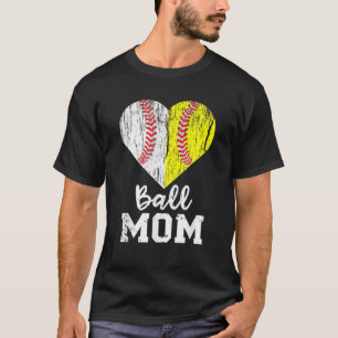 Ball Mama Baseball Softball Mama Team Sports T-Shirt