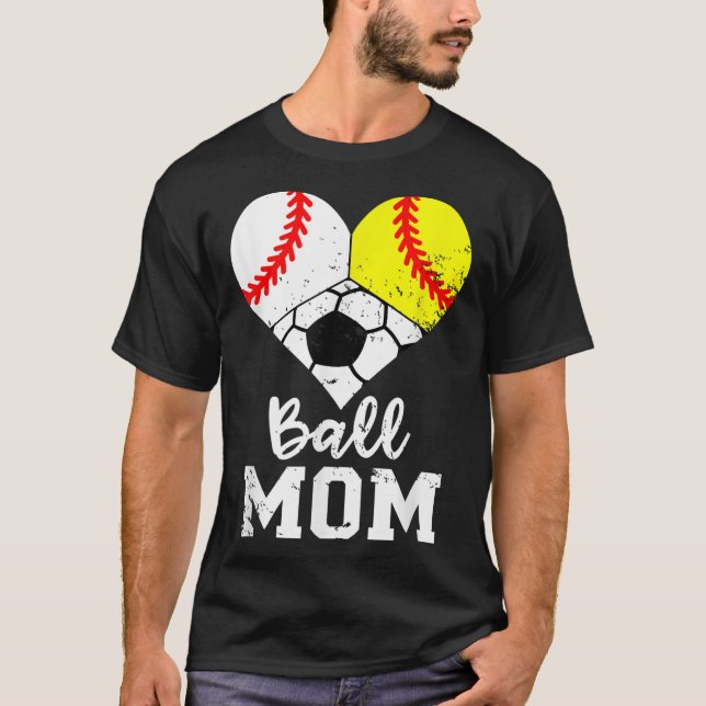 Ball Mama Funny Baseball Softball Soccer Mama T-Shirt (Vorderseite)