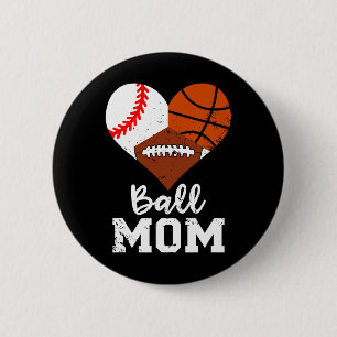 Ball Mama Spaß Baseball Fußball Basketball Mama Button