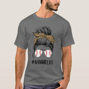 Ball Nannie Life Messy Bun Leopard Teeball Nannie T-Shirt