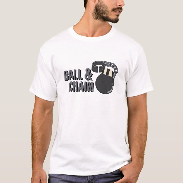 Ball u. Kette T-Shirt (Vorderseite)