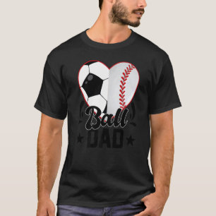 Ball Vater Herz Fußball Baseball Softball Vater T-Shirt