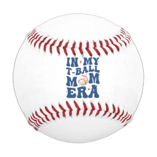 Balle De Baseball À l'ère de mon Tee-Ball maman Tee-Ball maman Fête 