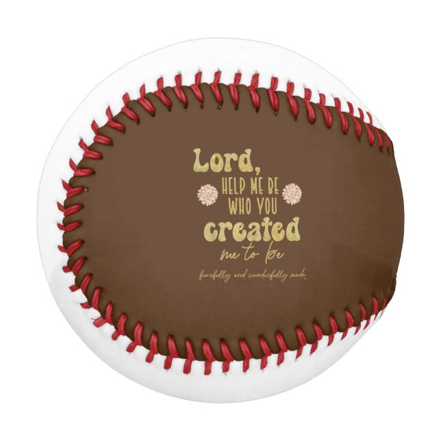 Balle De Baseball Créé moi pour être la prière (Devant Gauche)