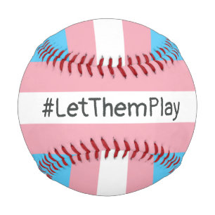 Balle De Baseball #Let'ThemPlay Drapeau Transgenre Athlètes
