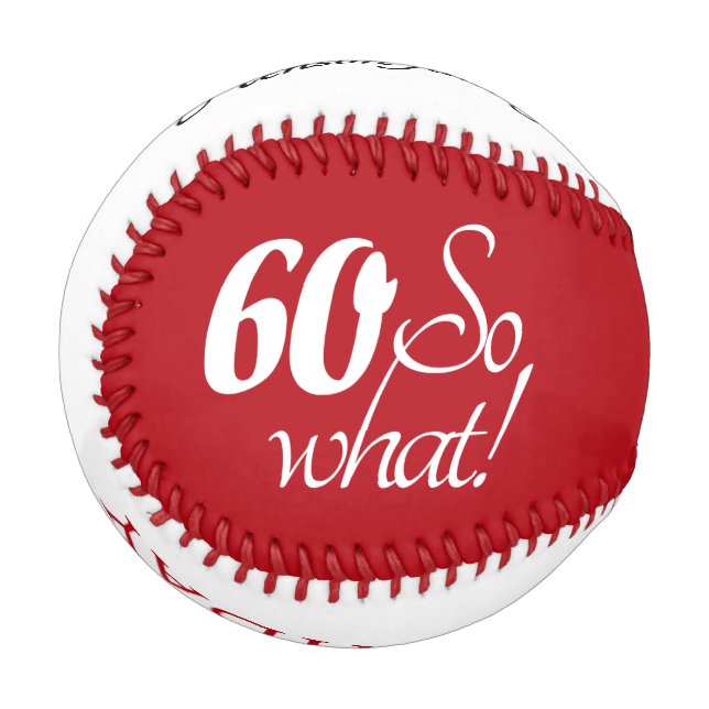 Balle De Baseball Moderne Drôle 60 Et alors 60e Anniversaire  (Devant Gauche)