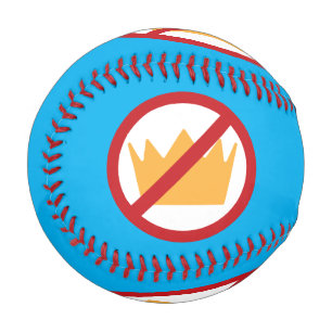 Balle De Baseball PAS DE ROIS ! Bleu anti-Trump