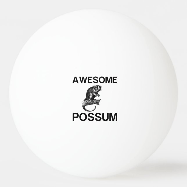 BALLE DE PING PONG AWESOME POSSUM (Devant)