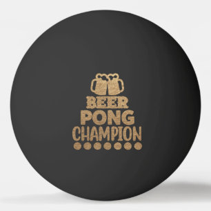 Balle De Ping Pong Champion de Beer Pong Texte Drôle Noir Or