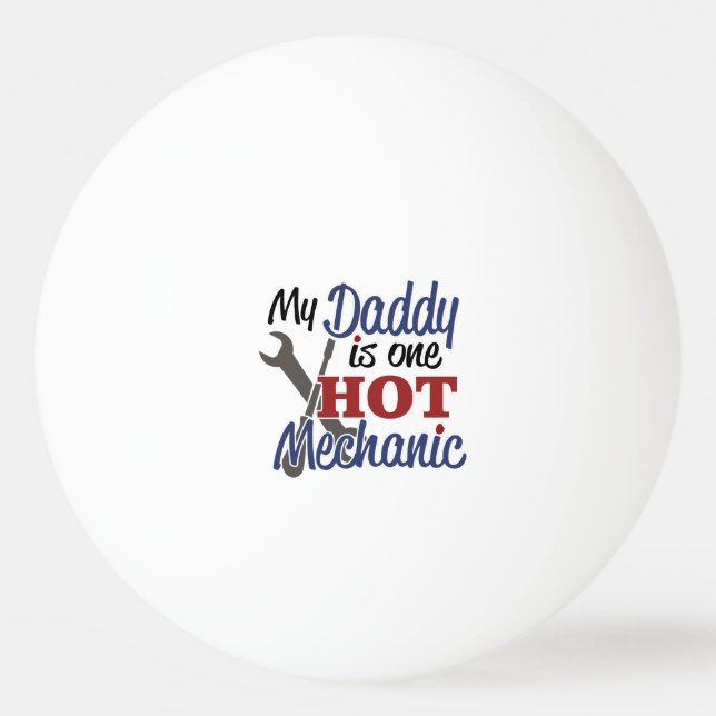 Balle De Ping Pong Chaud mécanicien papa (Devant)