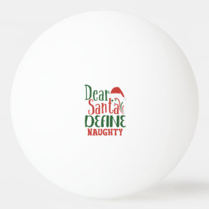 Balle De Ping Pong Cher Père Noël définir vilain