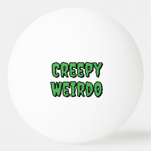 Balle De Ping Pong Déplaisant Weirdo (Devant)
