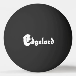 Balle De Ping Pong Edgelord