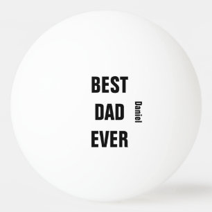 Balle De Ping Pong Fête des pères Anniversaire Meilleur Père Jamais N