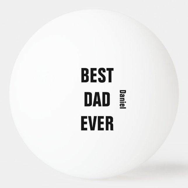 Balle De Ping Pong Fête des pères Anniversaire Meilleur Père Jamais N (Devant)