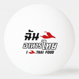 Balle De Ping Pong I Chili (Love) Thai Food