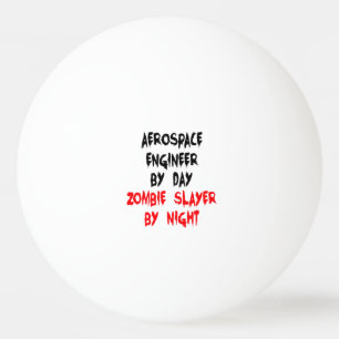 Balle De Ping Pong Ingénieur aérospatial Zombie Slayer
