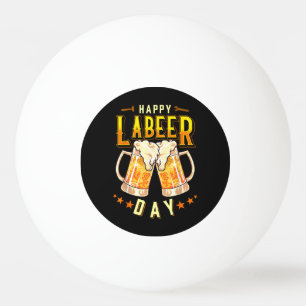 Balle De Ping Pong Joyeuse Fête du Travail Bière Drôle