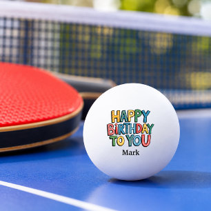 Balle De Ping Pong Joyeux Anniversaire à Vous avec Nom